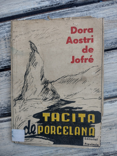 Aostri De Jofre, Dora. Tacita De Porcelana. 1969. San Luis 