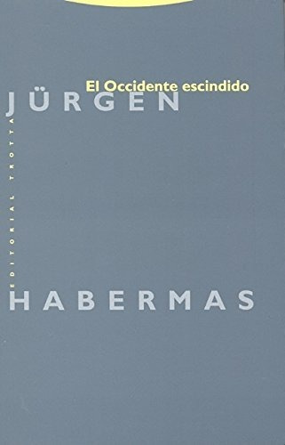 El Occidente Escindido - 2ª Edición: Pequeños Escritos Polít