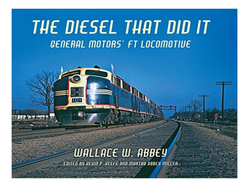 The Diesel That Did It - Wallace W. Abbey. Eb17