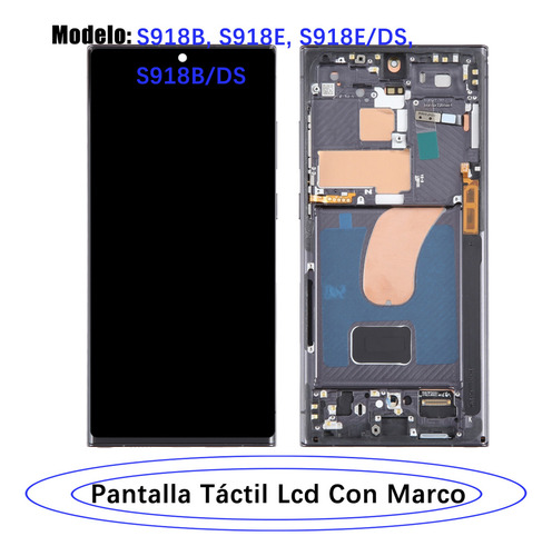 Pantalla Para Samsung S23 Ultra S918e S918b Con Marco Incell