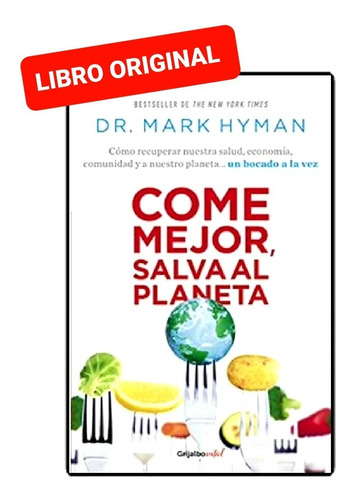 Come Mejor, Salva El Planeta ( Libro Nuevo Y Original)