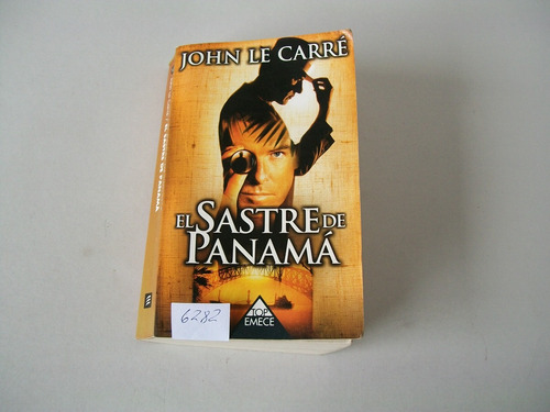 El Sastre De Panamá · John Le Carré · Emecé