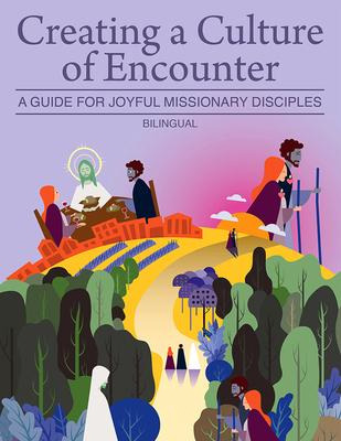 Libro Creating A Culture Of Encounter : A Guide For Joyfu...
