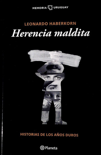 Libro: Herencia Maldita / Leonardo Haberkorn