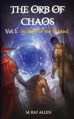 Libro The Orb Of Chaos : Vol. 1 No Rest For The Wicked - ...