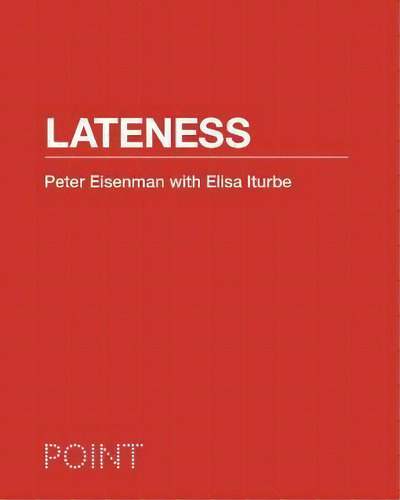 Lateness, De Peter Eisenman. Editorial Princeton University Press, Tapa Dura En Inglés