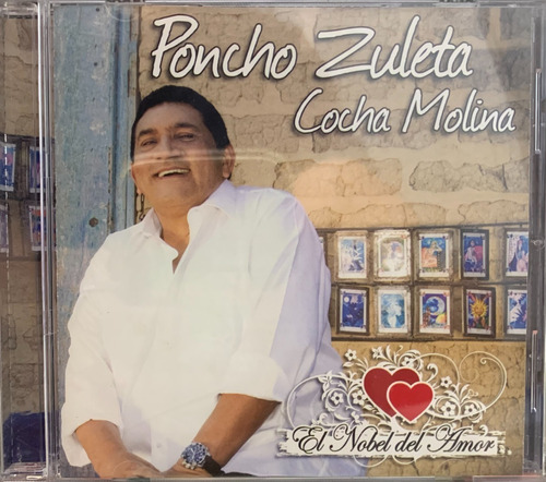 Poncho Zuleta Y Cocha Molina - El Nobel Del Amor