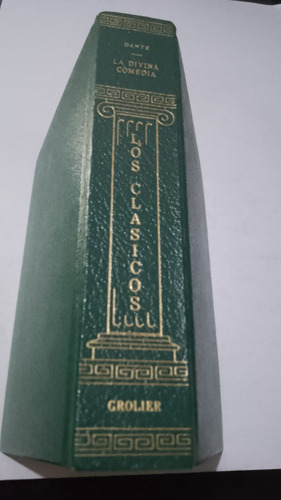 Los Clásicos/ La Divina Comedia / Dante / /ed. Grolier (Usado)