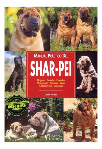 Shar - Pei . Manual Practico Del