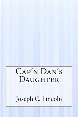 Libro Cap'n Dan's Daughter - Lincoln, Joseph C.