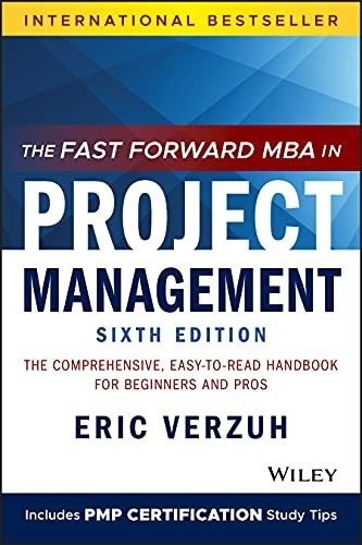 Book: The Fast Forward Mba In Project Management: The Compre