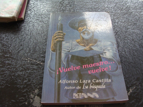 Libro Clave 76 Vuelve Maestro Vuelve , Alfonso Lara  , Año 1