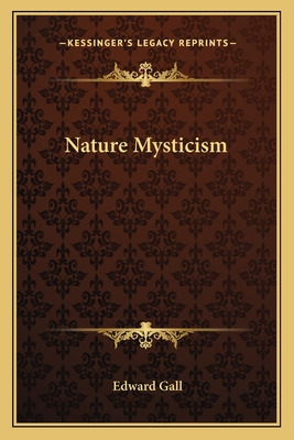 Libro Nature Mysticism - Gall, Edward