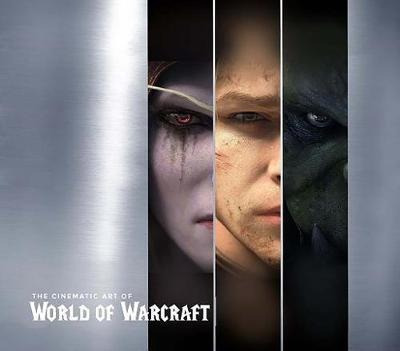 Cinematic Art Of World Of Warcraft : Volume I - Greg Solano