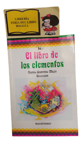 El Libro De Los Elementos - Alvaro Quintero Mejia - Magister