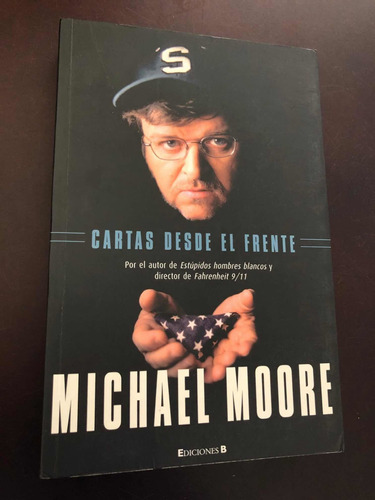 Libro Cartas Desde El Frente - Michael Moore -  Oferta