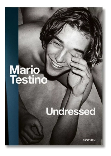 Mario Testino. Undressed, De Spitzer, Manfred. Editorial Taschen, Tapa Blanda En Alemán