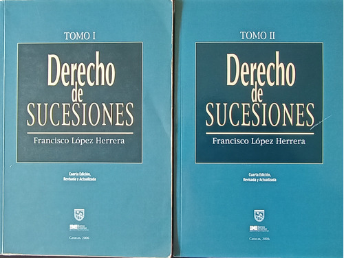 Derecho Sucesiones Francisco López 4ta Edición Tomos I Y Ii