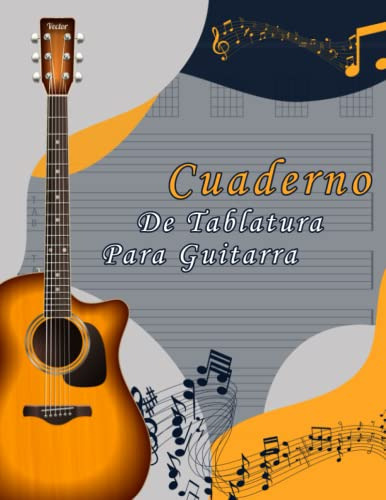 Cuaderno De Tablatura Para Guitarra: Libro De Partituras Bla