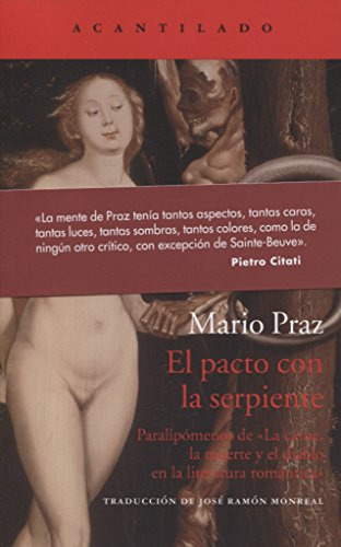 Libro El Pacto Con La Serpiente De Praz Mario Acantilado