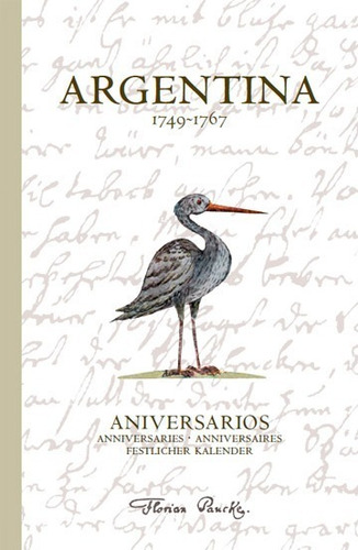 Argentina 1749-1767 - Aniversarios - Monica Hoss De Le Comte