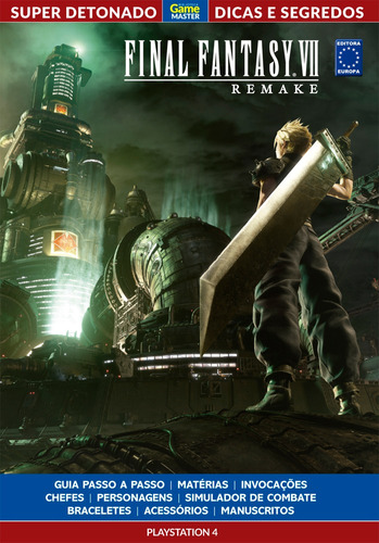 Super Detonado Game Master Dicas e Segredos - Final Fantasy VII Remake, de a Europa. Editora Europa Ltda., capa mole em português, 2020