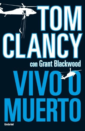 Vivo O Muerto.. - Tom Clancy