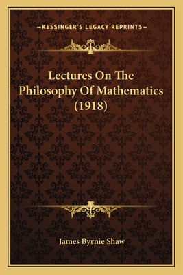 Libro Lectures On The Philosophy Of Mathematics (1918) - ...