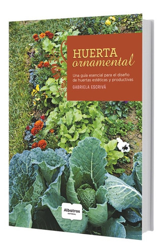 Huerta Ornamental - Gabriela Escriva - Full