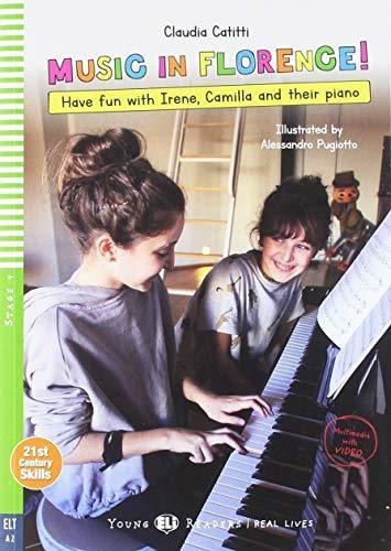 Music In Florence - Young Hub Readers Stage 4 A2  - Catiti C