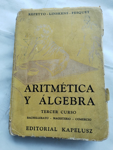 Aritmética Y Álgebra Tercer Curso - Repetto Linskens
