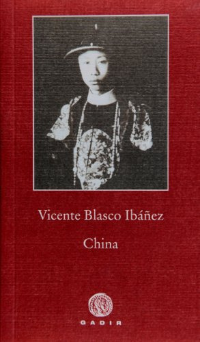 Libro China De Blasco Ibañez V Blasco Ibáñez Vicente Gadir