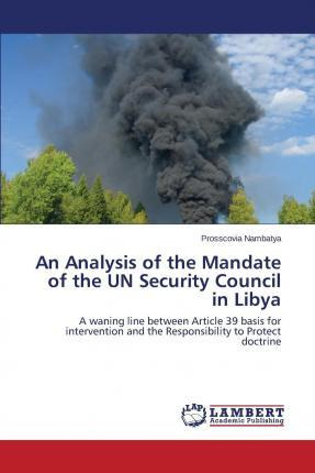 Libro An Analysis Of The Mandate Of The Un Security Counc...