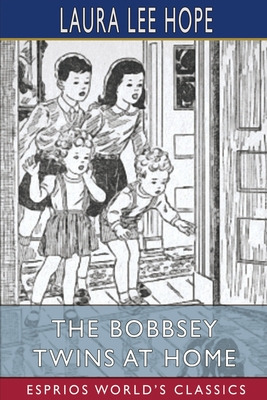 Libro The Bobbsey Twins At Home (esprios Classics) - Hope...