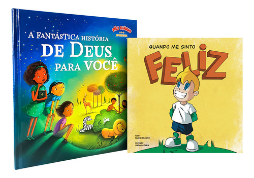 Livro Infantil Fantástica História Deus Para Você E Quando Me Sinto Feliz