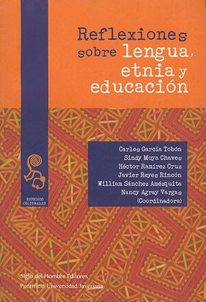 Libro Reflexiones Sobre Lengua, Etnia Y Educación