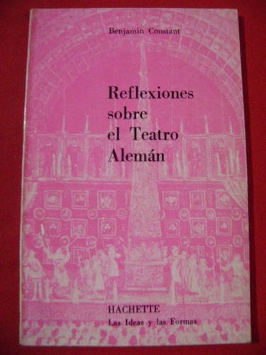 Reflexiones Sobre El Teatro Alemán, Benjamin Constant