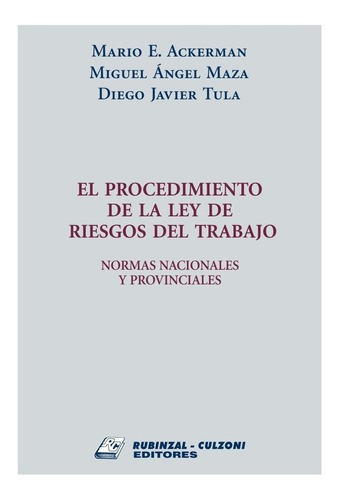 El Procedimiento De La Ley De Riesgos Del Trabajo - Ackerman