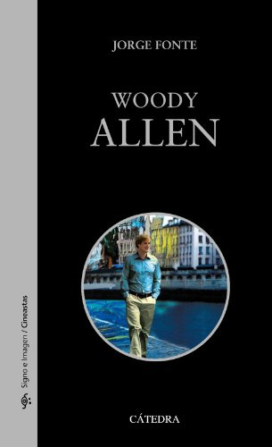 Woody Allen, De Fonte Jorge. Editorial Cátedra, Tapa Blanda, Edición 1 En Español, 9999