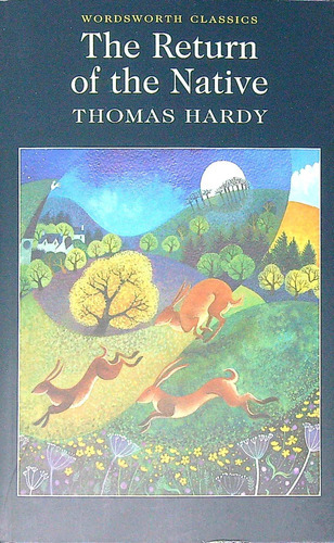 The Return Of The Native - Wordsworth Classics, De Hardy,  