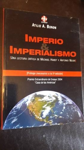 Imagen 1 de 5 de Imperio & Imperialismo Atilio Boron Critica A Hardt Y Negri