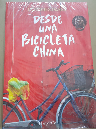 Desde Una Bicicleta China, Payas