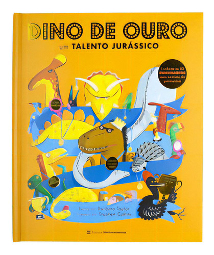 Dino De Ouro: Um Talento Jurássico, De Taylor, Barbara. Editora Melhoramentos, Capa Dura, Edição 1 Em Português, 2023