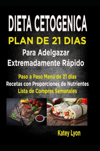 Libro: Dieta Cetogénica Plan De 21 Días Para Adelgazar Paso