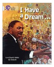 I Have A Dream - Band 17 - Big Cat Kel Ediciones