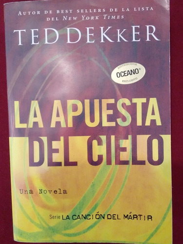 La Apuesta Del Cielo(libro Original).