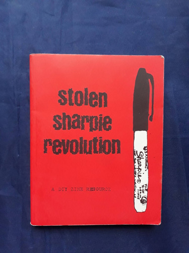 Stolen Sharpie Revolution - Alex Wrekk - Año 2003 - 