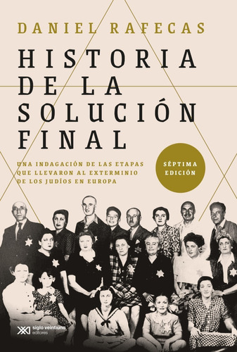 Historia De La Solución Final - Daniel Rafecas