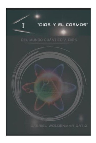 Libro Del Mundo Cuántico A Dios (dios Y Universo) (spanis