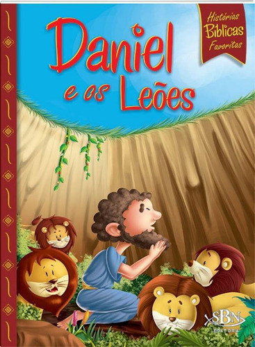 Livro Histórias Bíblicas Favoritas: Daniel E Os Leões